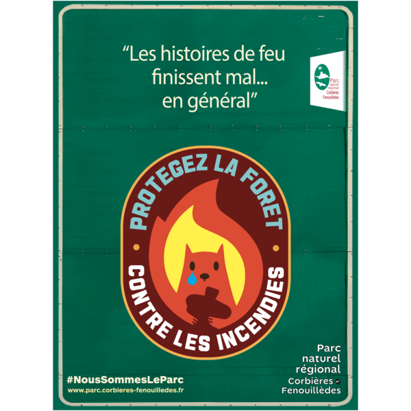 Adoptons les bons gestes ! Protégeons la forêt contre les incendies.