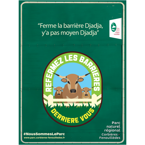 Adoptons les bons gestes ! Refermons les barrières derrière nous.